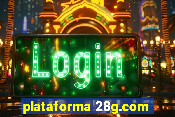 plataforma 28g.com